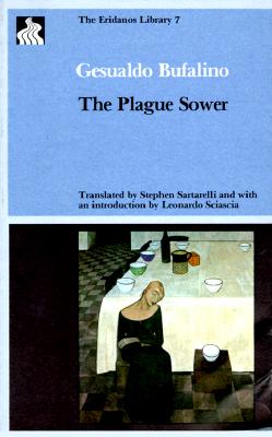The Plague Sower (Eridanos Press Library) [Paperback] Bufalino, Gesualdo