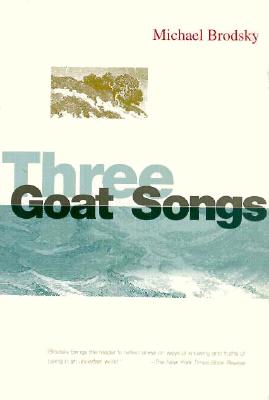 Three Goat Songs