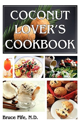 Image for Coconut Lover's Cookbook Coconut Lover's Cookbook