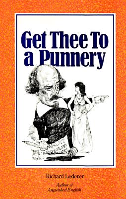 Get Thee to a Punnery (Signed) Image for Get Thee to a Punnery (Signed)