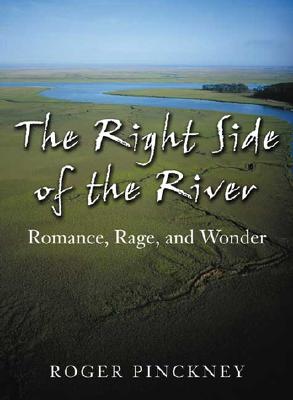 Right Side of the River, The