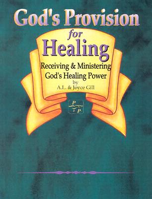 Image for Gods Provision for Healing Gods Provision for Healing