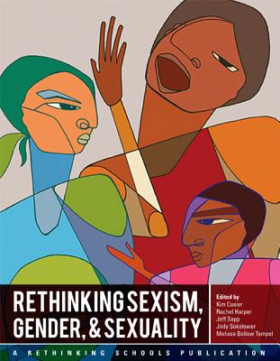 Image for Rethinking Sexism, Gender, and Sexuality Rethinking Sexism, Gender, and Sexuality