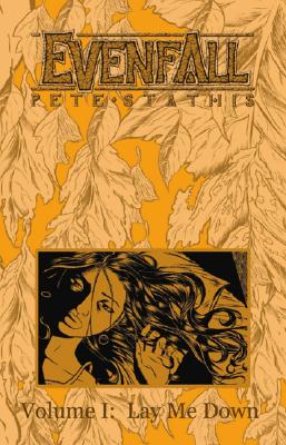 Evenfall: Lay Me Down (1)
