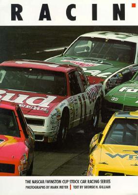 Racin': The Nascar/Winston Cup Stock Car Racing Series