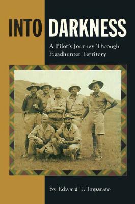 Into Darkness: A Pilots Journey Through Headhunter Territory
