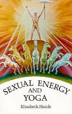 Sexual Energy and Yoga (English and German Edition)