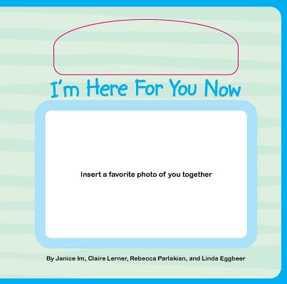 I'm Here for You Now
