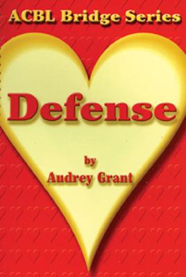 The Heart Series, Second Edition: Unlocks the Secrets of Bridge Defense