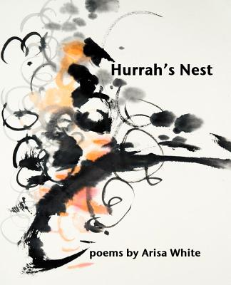 Hurrah's Nest: Poems