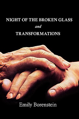 Night of the Broken Glass and Transformations