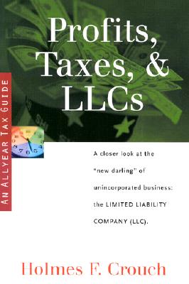 Image for Profits, Taxes & LLCs Profits, Taxes & LLCs