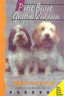 Image for The Petit Basset Griffon Vendeen: A Definitive Study (Pure Bred) The Petit Basset Griffon Vendeen: A Definitive Study (Pure Bred)