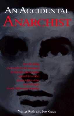 Accidental Anarchist