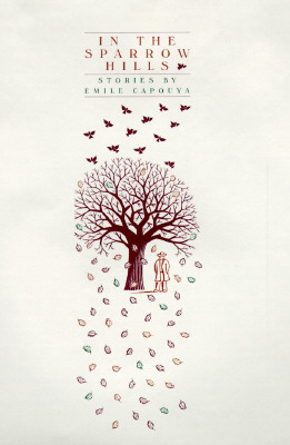 In the Sparrow Hills: Stories