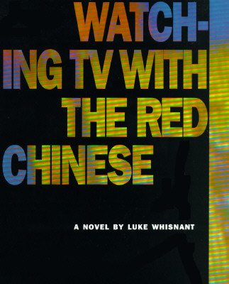 Watching TV with the Red Chinese