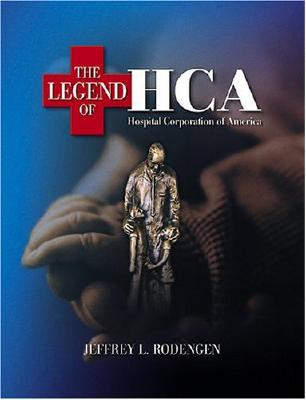 Image for The Legend of HCA The Legend of HCA