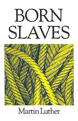 Image for Born Slaves: Great Christian Classics Born Slaves: Great Christian Classics