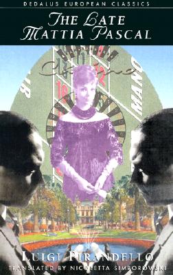 The Late Mattia Pascal (new edition)