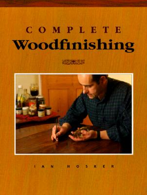 Image for Complete Woodfinishing Complete Woodfinishing