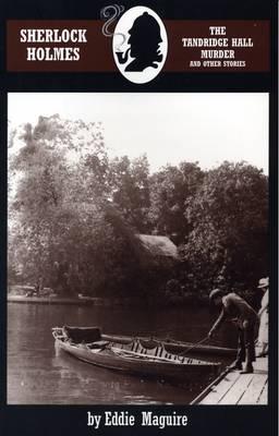 Sherlock Holmes and the Tandridge Hall Murder and other stories (Sherlock Holmes Mysteries (Breese))