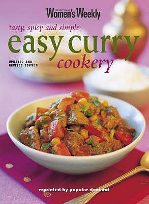 Easy Curry Cookery (The Australian Women's Weekly Essentials) Blacker, Maryanne