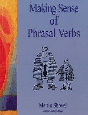 Image for Making Sense of Phrasal Verbs