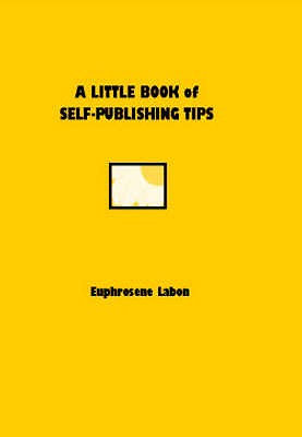 A Little Book of Self-Publishing Tips