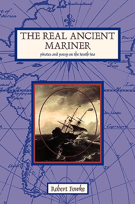 The Real Ancient Mariner: Pirates and Poesy on the High Sea