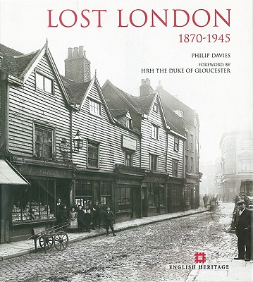 Lost London 1870-1945