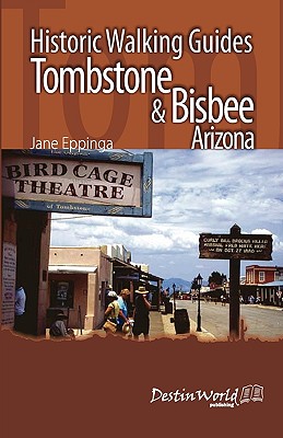 Image for Historic Walking Guides Tombstone & Bisbee, Arizona