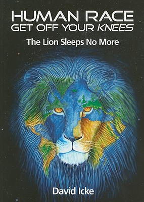 Image for Human Race Get Off Your Knees: The Lion Sleeps No More