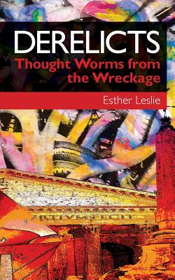 Image for Derelicts: Thought Worms from the Wreckage