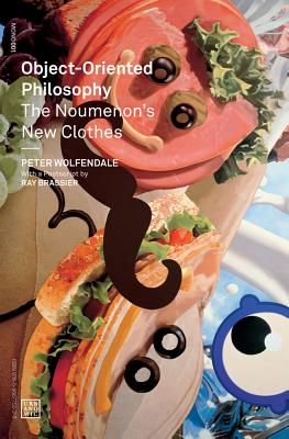Object-Oriented Philosophy: The Noumenon's New Clothes (Urbanomic / Mono)