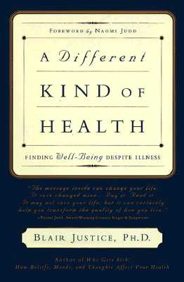 Image for A Different Kind of Health: Finding Well-Being Despite Illness