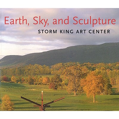 Image for Earth, Sky, and Sculpture: Storm King Art Center