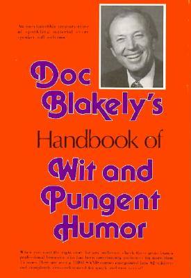 Image for Doc Blakely's Handbook of Wit and Pungent Humor