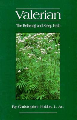 Image for Valerian The Relaxing And Sleep Herb