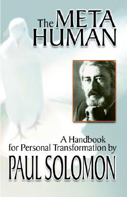 The Meta-Human: A Handbook for Personal Transformation Image for The Meta-Human: A Handbook for Personal Transformation