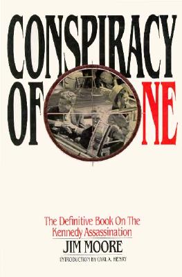Conspiracy of One Jim Moore