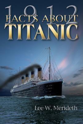 Image for 1912 Facts about Titanic