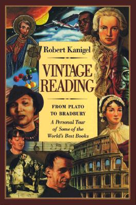 Vintage Reading: From Plato to Bradbury: a Personal Tour of Some of the World's Best Books