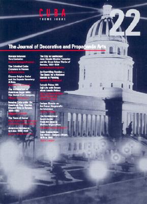 The Journal of Decorative and Propaganda Arts 22: Cuba Theme Issue