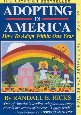 Image for Adopting in America: How to Adopt Within One Year