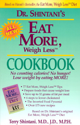 Eat More, Weigh Less Cookbook