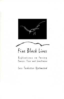 Image for Fine Black Lines: Reflections on Facing Cancer, Fear, and Loneliness