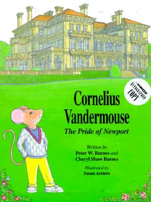 Cornelius Vandermouse: The Pride of Newport