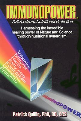 Image for Immunopower: Harnessing the Incredible Healing Powers of Nature Immunopower: Harnessing the Incredible Healing Powers of Nature