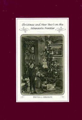 Christmas And New Years On The Minnesota Frontier