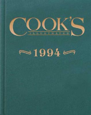 Cook's Illustrated 1994 Annual (Cooks Illustrated Annuals)